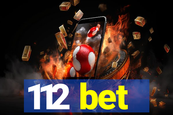 112 bet